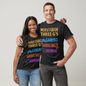 Masterof Three G'S Gaming Gambling Gooning Funny D Tシャツ (ユニセックス)