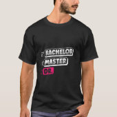 Master's Degree BACHELOR MASTER DR. Masters Women Tシャツ (正面)