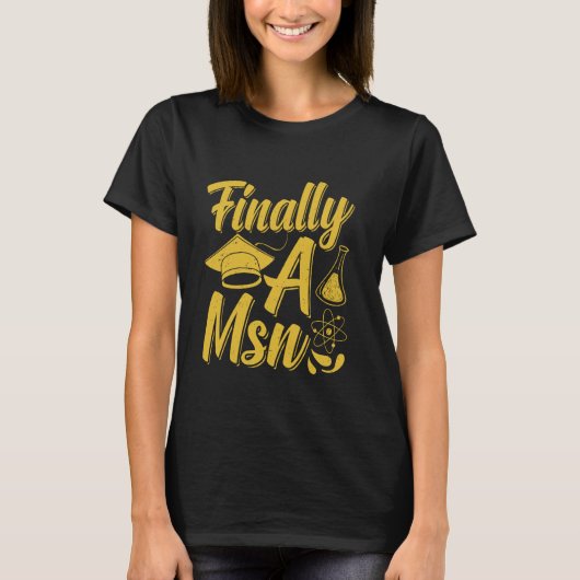 Master's Degree FINALLY MSN Funny Master of Scienc Tシャツ (正面)