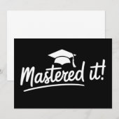 Masters Degree Graduation Gift Mastered It  招待状 (正面/裏面)