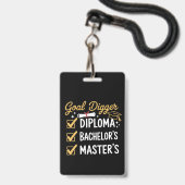 Masters Graduation Goal Digger Mastered It Class  バッジ (正面（ネックストラップ付）)