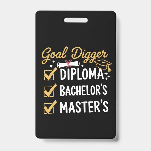 Masters Graduation Goal Digger Mastered It Class  バッジ (正面)