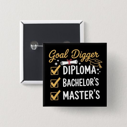Masters Graduation Goal Digger Mastered It Class  缶バッジ (正面&裏面)