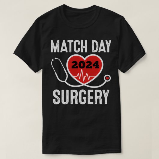 Match Day 2024 Surgeryレジデンシー医師 Tシャツ (デザイン正面)