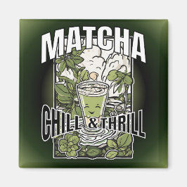 Matcha Chill & Thrill – Dekoratives Trenddesign マグネット