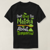 Matcha Green Tea 2 Tシャツ (デザイン正面)