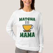 MATCHA (Tea) MAMA MOM Tシャツ (正面)