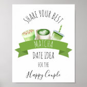 Matcha Wedding Shower Sign ポスター (正面)