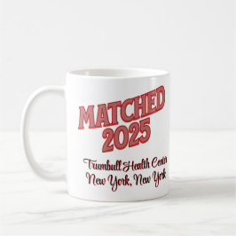 Matched 2025 パーソナライズされた Residency Match Day コーヒーマグカップ