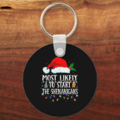 Matching Christmas Pjs Most Likely To Start The Sh キーホルダー (正面)