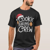 Matching Christmas 	s For Family Cookie Baking Cre Tシャツ (正面)
