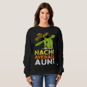 Matching Family Auntie Joke  Nacho Average Aunt スウェットシャツ (正面フル)