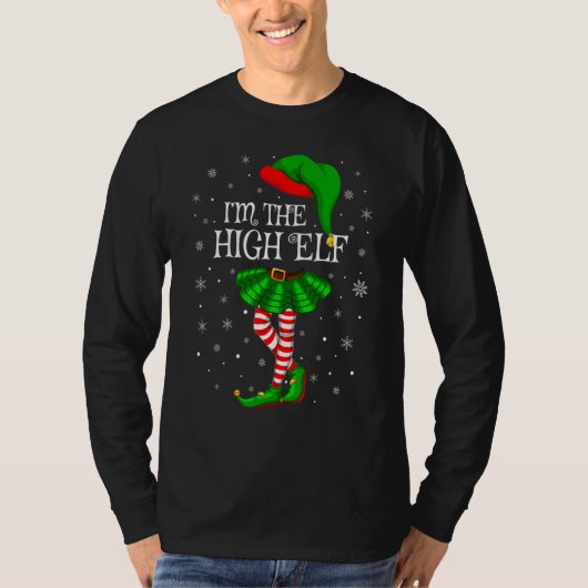Matching Family Group I'm The High Elf Christmas Tシャツ (正面)