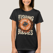 Matching Fishing Buddies Team Fisherman Friends Ch Tシャツ (正面)
