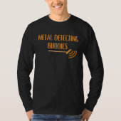 Matching Metal Detecting Buddy Partner Family Tシャツ (正面)