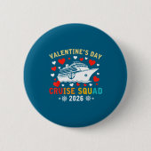 Matching Valentines Cruise Squad 2026 Cruise Ship  缶バッジ (正面)