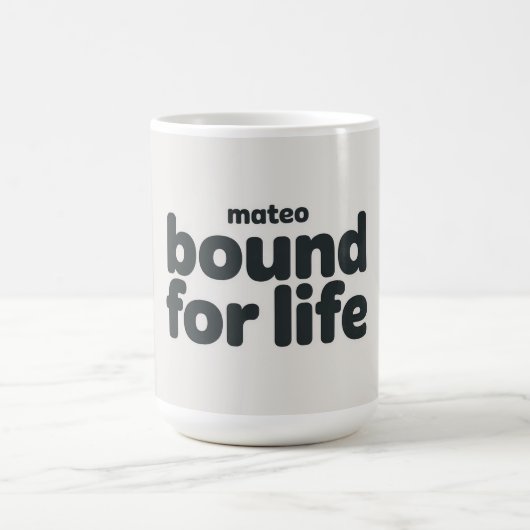 Mateo Bound for Life コーヒーマグカップ (中央)