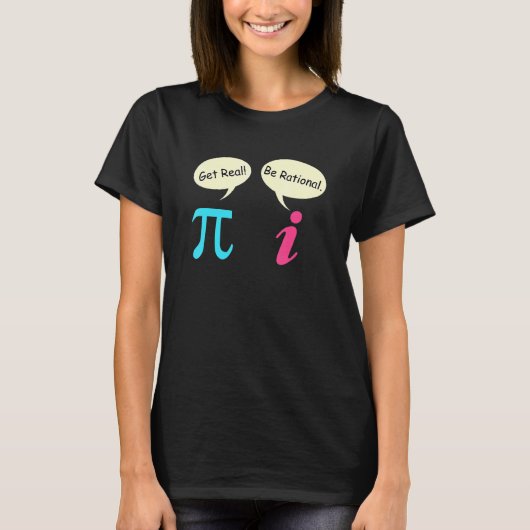Mathことわざ複素数Pieは理実在理を得る Tシャツ (正面)