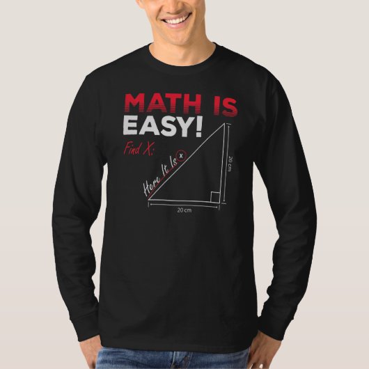 Mathは簡単Find XここでGeometry Math 教え Tシャツ (正面)
