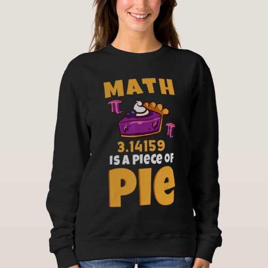 MathはPi 3 14パイ日Math Happy Pi Dの一部である スウェットシャツ (正面)