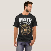 MathはPi Pie 3 14繰り返し番号Sの一部である Tシャツ (正面フル)