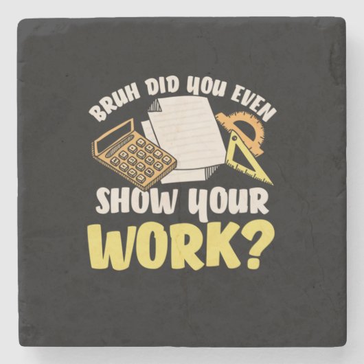 Math先生Math Show Your Work ストーンコースター (正面)