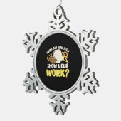 Math先生Math Show Your Work スノーフレークピューターオーナメント (右)