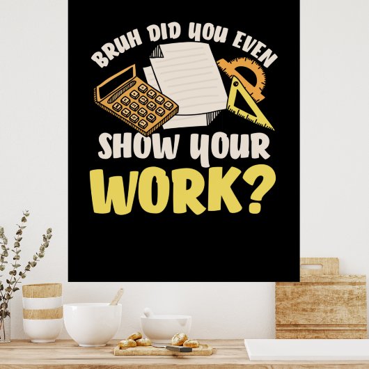 Math先生Math Show Your Work ポスター (キッチン)