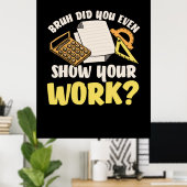 Math先生Math Show Your Work ポスター (ホームオフィス)
