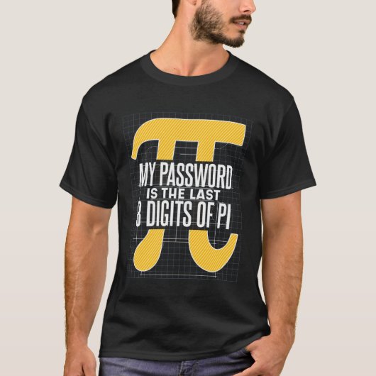Math先生My PasswordはPの最後の8桁である Tシャツ (正面)