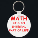 MATH キーホルダー<br><div class="desc">math, mathematics, mathematician, teacher, phd, professor, algebra, geometry, trig, trigonometry, calculus, life, integer, funny, humor, joke, gift, present, hilarious, humorous</div>