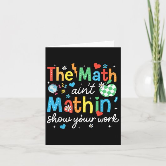 Math Aint MathinがMath Teaの仕事をおもしろい見せる カード (正面)