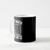 Math Cat Lover Funny Math Teacher I Love Math And  コーヒーマグカップ (正面左)