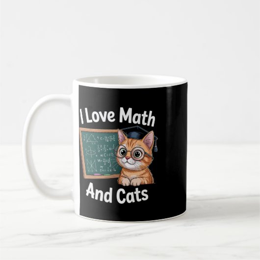 Math Cat Lover Funny Math Teacher I Love Math And コーヒーマグカップ (左)