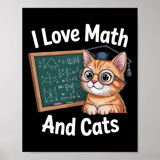 Math Cat Lover Funny Math Teacher I Love Math And  ポスター (正面)