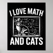 Math Cat Lover Funny Math Teacher I Love Math And  ポスター (正面)