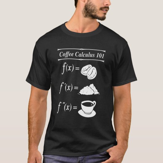 Math Coffee Calculus 101 Differential Tシャツ (正面)