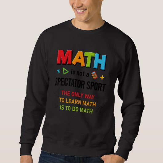Math Day Calculator Number 学's Math Equipment Ed スウェットシャツ (正面)
