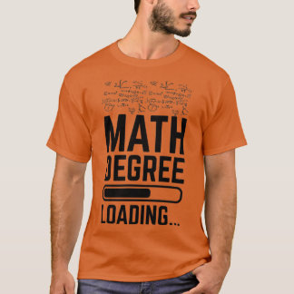 Math Degree Loading Tシャツ