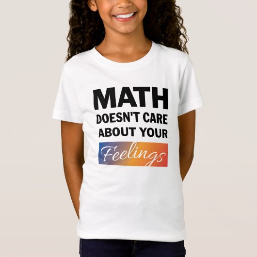 Math Does 気に Girls Shirt Tシャツ (正面)