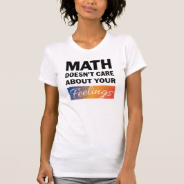 Math Does Womens Shirt(数学は女子気にシャツではない) Tシャツ