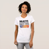 Math Does Womens Shirt(数学は女子気にシャツではない) Tシャツ (正面フル)