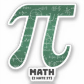 Math I Hate It – 科学引用文 シール (正面)