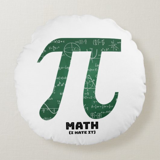 Math I Hate It – 科学引用文 ラウンドクッション (正面)