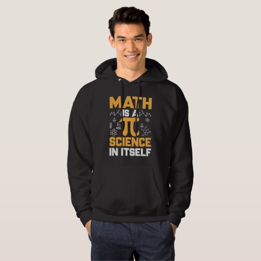 Math Is A Science In Itself I Pi Symbol I Pi パーカ (正面フル)