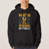 Math Is A Science In Itself I Pi Symbol I Pi パーカ (正面)