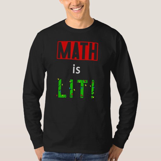 Math Is Lit Holiday Math先生クリスマスデコレート Tシャツ (正面)