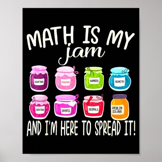 Math Is My Jam And Im Here To Spread It Funny Math ポスター (正面)