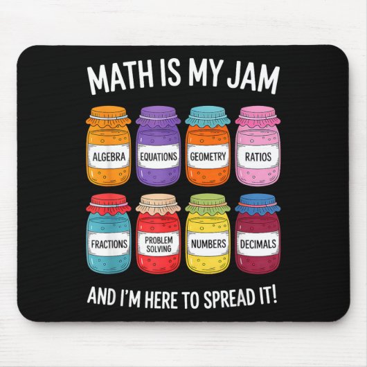Math Is My Jam And Im Here To Spread It Funny Math マウスパッド (正面)