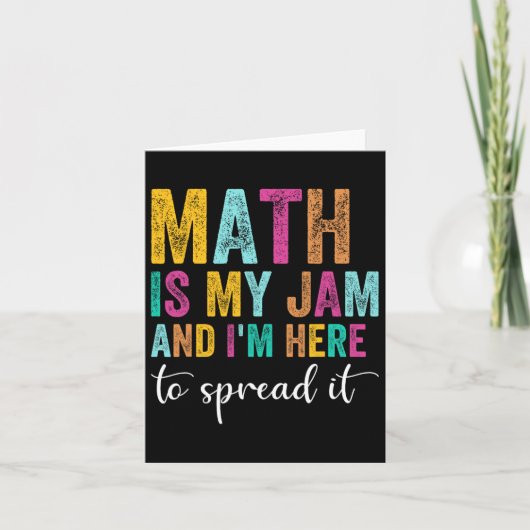 Math Is My Jam And I'm Here To Spread It School Ma カード (正面)